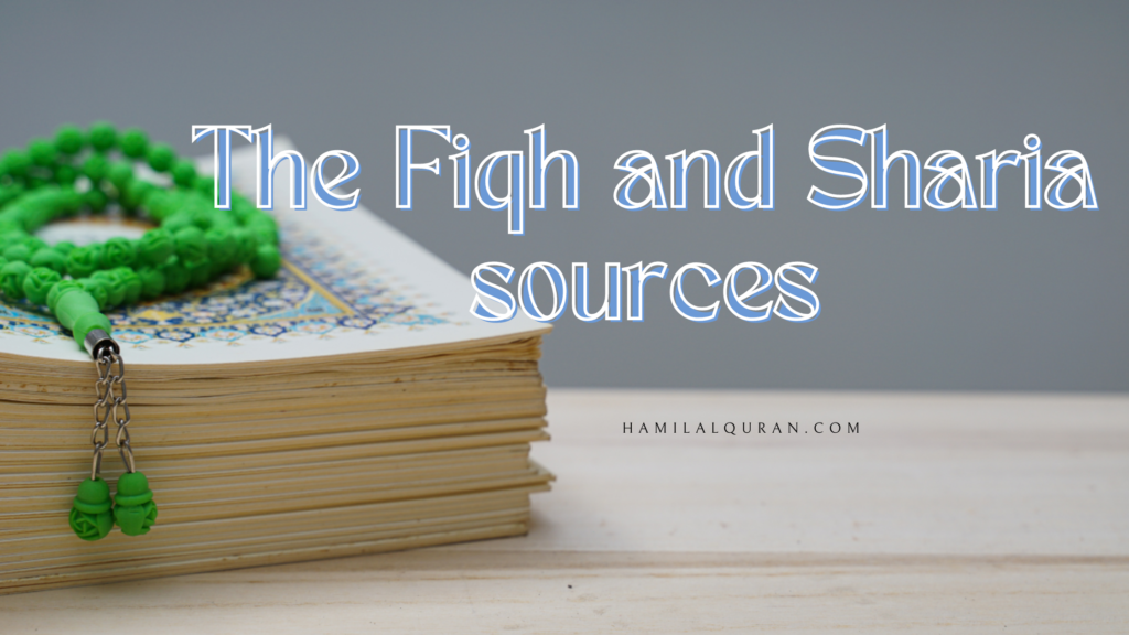The Fiqh and Sharia sources