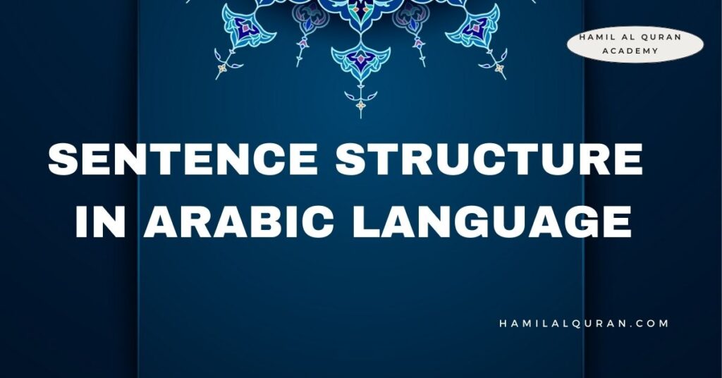 Sentence Structure In Arabic Language