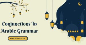 Conjunctions In Arabic Grammar